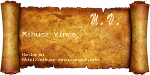 Mihucz Vince névjegykártya